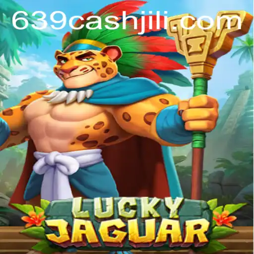 Discover the Thrilling World of LuckyJaguar and the Excitement of 639cash